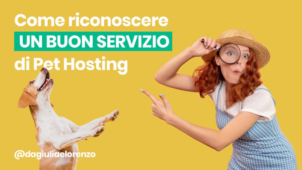 Come riconoscere un buon servizio di Pet Hosting